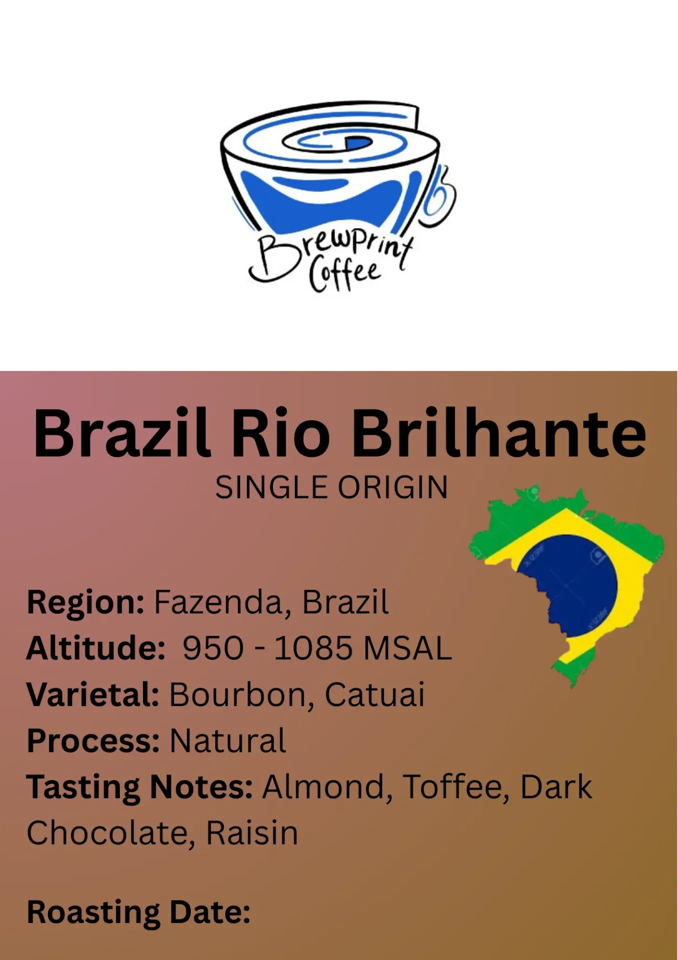Brazil Rio Brilhante (250g)